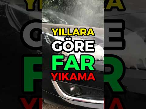 Araç Yıllarına Göre Far Yıkama Modelleri