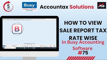 How to Get Sales Report Tax Rate Wise in Busy Accounting Software | Busy GST Tutorial