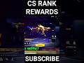 Cs Rank Rewards😱New Rank Season Rewards😍 #freefire #trending #shorts