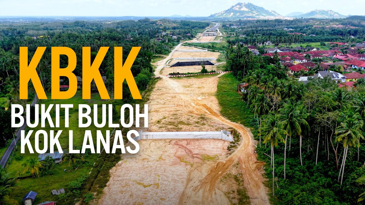 Lebuhraya KBKK: Jalan Tok Bok - Bukit Buloh - Persimpangan Kok Lanas