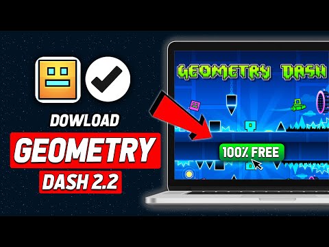كيفية تنزيل لعبة Geometry Dash 2 2 مجانا على الكمبيوتر الشخصي أو المحمول الطريقة المحدثة لعام 2 