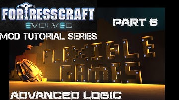 FortressCraft Evolved : Mod Tutorials : Part 6 Advanced Logic