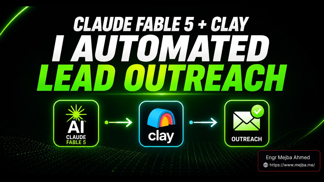 Claude Fable 5 + Clay: I Automated Lead Outreach - Video thumbnail