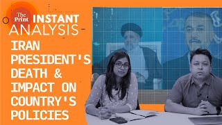 What impact will the deaths of Iranian President & Foreign Minister have on Iran & its policies?