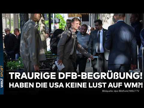 WM 2026: Traurige DFB-Begrüßung! Haben die USA keine Lust auf die Weltmeisterschaft?!