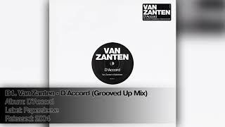 B1. Van Zanten - D'Accord (Grooved Up Mix)