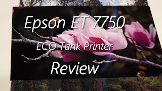 Epson ET 7750 Printer Review