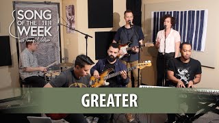 Song of the Week 2019 – #18 – “Greater” (feat. Leah Ashton)