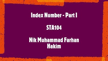 Index Number - Part I (Unweighted) STA104