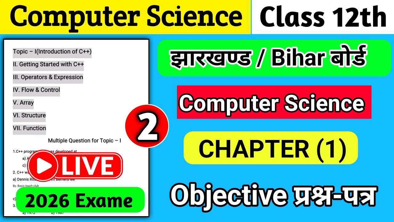 Class 12 | Computer Science Chapter-1 Topic-3,4,5 | Jharkhand + Bihar ...
