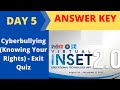 VINSET 2.0 DAY 5 ANSWER KEY Cyberbullying Knowing Your Rights   Exit Quiz