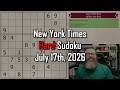 NYT Hard Sudoku Walkthrough July 17 2026
