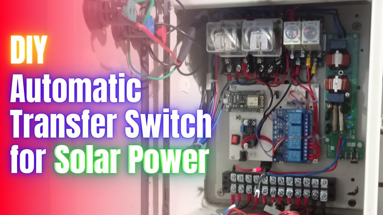 DIY automatic transfer switch for SOLAR POWER YouTube