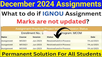 IGNOU December 2024 Assignments Marks Not Update Solution | ignou assignment