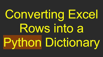 Converting Excel Rows into a Python Dictionary