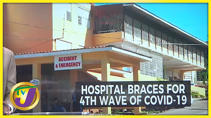 Jamaica's Hospitals Bracing for 4th Wave | TVJ News