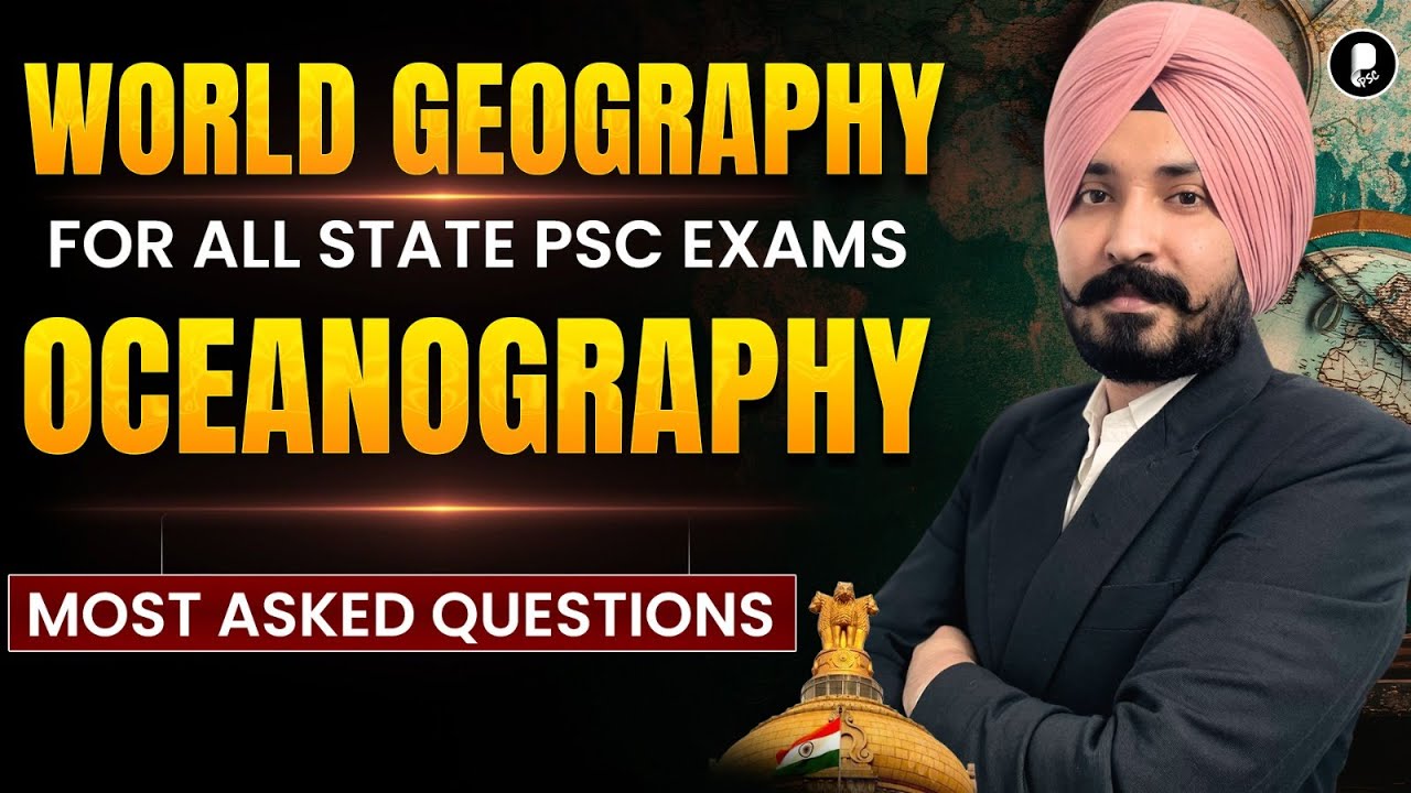 World Geography for All State PSC Exams | Oceanography | Most Asked Questions