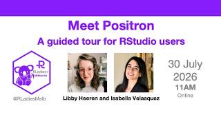 Meet Positron: A Guided Tour for RStudio Users Meet Positron: A Guided Tour for RStudio Users