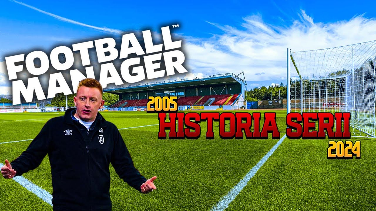 HISTORIA FOOTBALL MANAGER! | 20-lecie serii