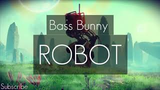 Bass Bunny - ROBOT