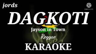 DAGKOTI - Jayson in town Reggae Karaoke