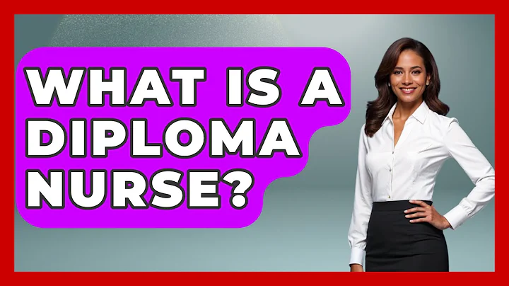 What Is A Diploma Nurse? - Nursing Knowledge Exchange