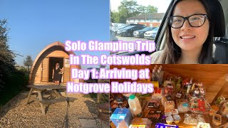 Solo Glamping Trip In The Cotswolds - Day 1 Arriving at Notgrove Holidays