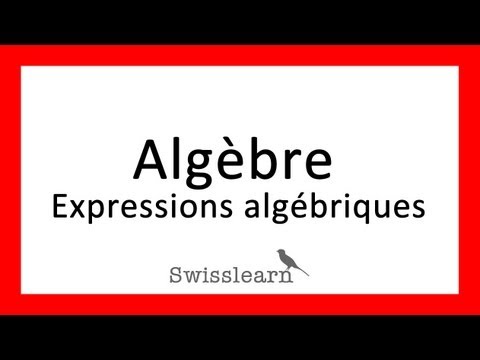Vidéo: A quoi sert l'expression algébrique ?