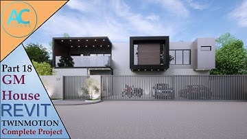 GM House | Part 18 | Complete Step By Step Project | Revit and Twinmotion Tutorial