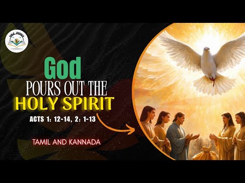 P03 - God pours out the Holy Spirit - Tamil and Kannada