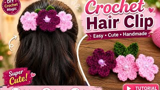Beautiful Crochet Flower Hair Clip | Step-by-Step Tutorial