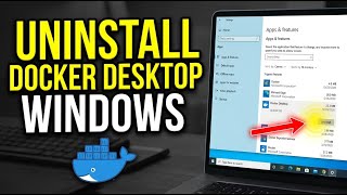 How to uninstall Docker Desktop in Windows - Complete Guide