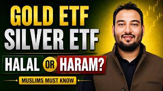 GOLD ETF vs SILVER ETF ? HALAL OR HARAM
