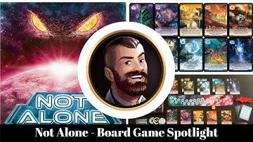 Not Alone - Board Game Spotlight