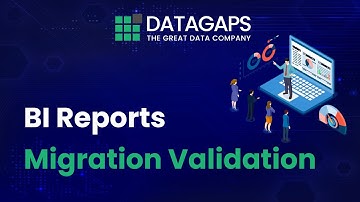 BI Reports Migration Validation