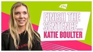 My MOST Embarrassing Moment was... | Katie Boulter - Finish The Sentence! | LTA