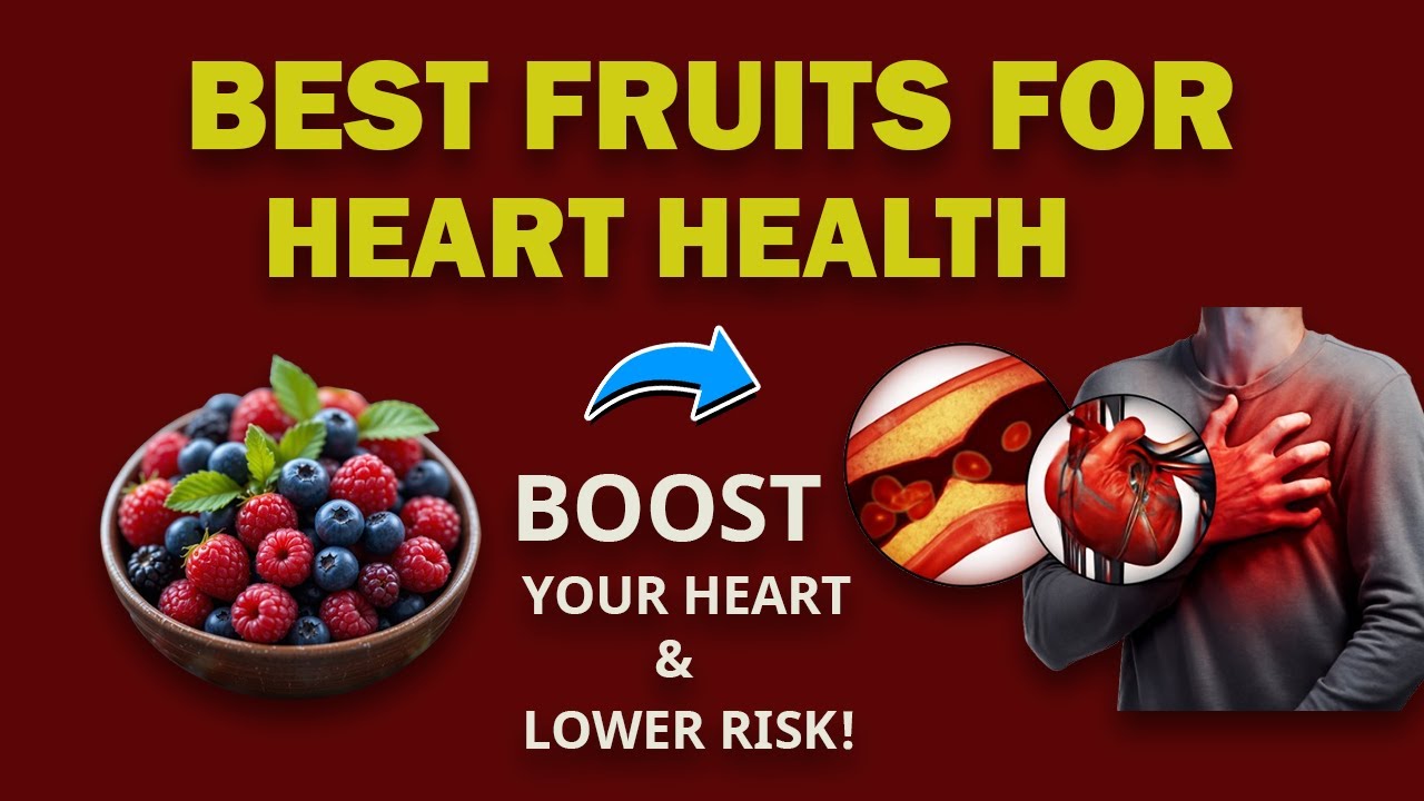 SENIOR, 7 Heart Healthy Fruits You Should Eat Every Day to Prevent Heart Attacks