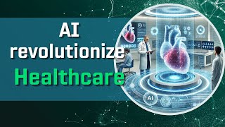 AI Revolution in Healthcare How Artificial Intelligence is Transforming Medicine