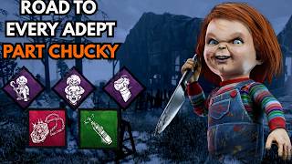 Chucky's Adept Was Easier Than Expected  | Dead by Daylight | Dead by Daylight Adept Series