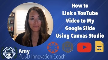 How to Link a YouTube Video to My Google Slide Using Canvas Studio