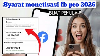 Syarat Monetisasi Konten Di Fb Pro 2026 Wajib Tau Ini