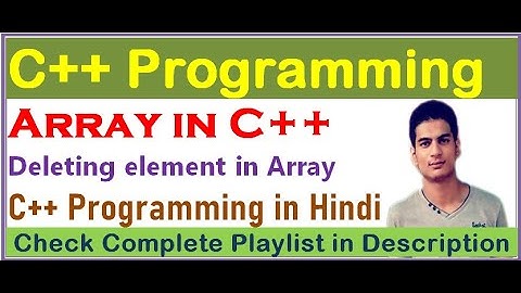 Deleting Element from a Specific Position | C++ Programming