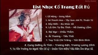 Cố Mộng, Đại Ngư, Là em tự đa tình,... |List nhạc cổ trang bất hủ