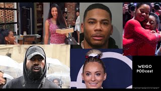 WEIGO: #rhoa Cookie Lady/Nelly arrested/Kanye/Gabby Douglas has a comment/McKayla Skinner & Simone