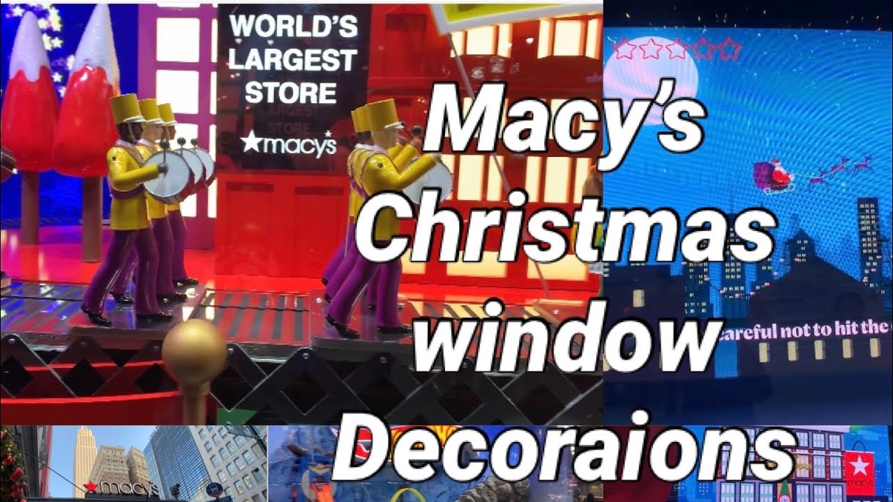 Macy’s 34th Street New York City Christmas 2020 window display