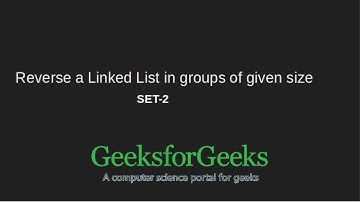 Reverse a Linked List in groups of given size | Set 2 | GeeksforGeeks