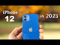 iPhone 12 in 2023? Should You Buy? Based on iPhone 12 Long Term Review in 2023 (HINDI)