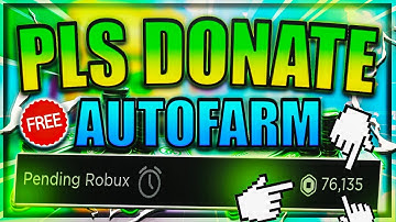 [NEW] Pls Donate Script / Hack | Infinite Robux | Auto Farm | *PASTEBIN 2022*