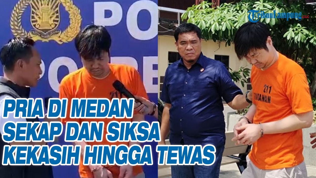 PRIA di Medan Sekap dan Siksa Pacar hingga Tewas, Berawal dari Narkoba