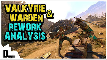 For Honor - Valkyrie and Warden Rework Analysis